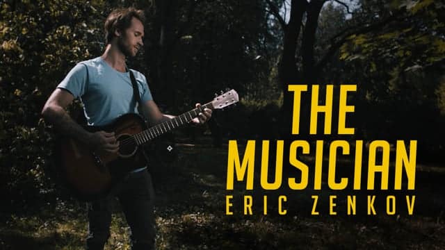 The Musician - Eric Zenkov